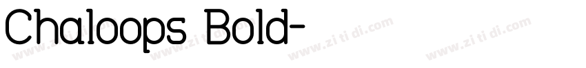 Chaloops Bold字体转换